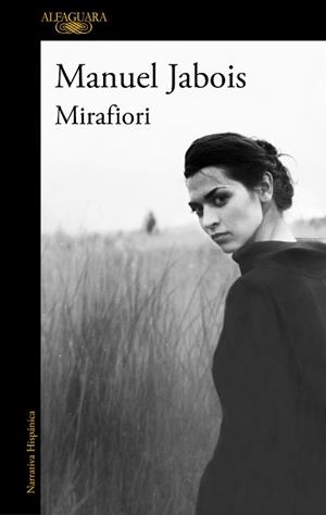 MIRAFIORI | 9788420461434 | JABOIS, MANUEL | Llibreria L'Illa - Llibreria Online de Mollet - Comprar llibres online