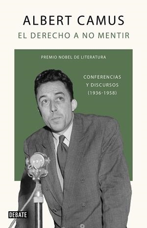 DERECHO A NO MENTIR, EL | 9788418056291 | CAMUS, ALBERT | Llibreria L'Illa - Llibreria Online de Mollet - Comprar llibres online