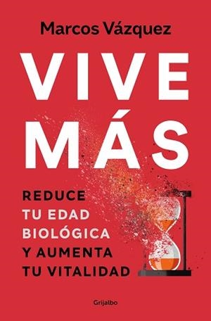 VIVE MÁS | 9788425361821 | VÁZQUEZ, MARCOS | Llibreria L'Illa - Llibreria Online de Mollet - Comprar llibres online