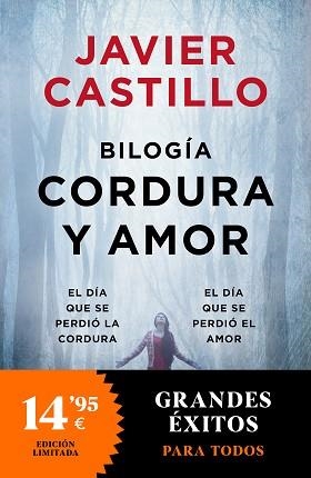 AMOR Y CORDURA (EL DÍA QUE SE PERDIÓ LA CORDURA | EL DÍA QUE SE PERDIÓ EL AMOR) | 9788466374927 | CASTILLO, JAVIER | Llibreria L'Illa - Llibreria Online de Mollet - Comprar llibres online