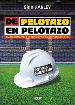 DE PELOTAZO EN PELOTAZO | 9788419441201 | HARLEY, ERIK | Llibreria L'Illa - Llibreria Online de Mollet - Comprar llibres online