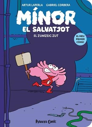 MÍNOR EL SALVATJOT Nº 02. EL ZUMZEIG ZUT | 9788411409766 | LAPERLA, ARTUR/CORBERA, GABRIEL | Llibreria L'Illa - Llibreria Online de Mollet - Comprar llibres online