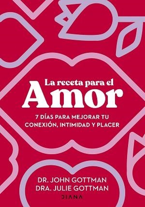 RECETA PARA EL AMOR, LA | 9788411191029 | GOTTMAN, JOHN/GOTTMAN, JULIE S. | Llibreria L'Illa - Llibreria Online de Mollet - Comprar llibres online