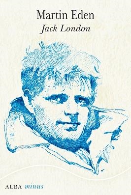 MARTIN EDEN | 9788411780049 | LONDON, JACK | Llibreria L'Illa - Llibreria Online de Mollet - Comprar llibres online