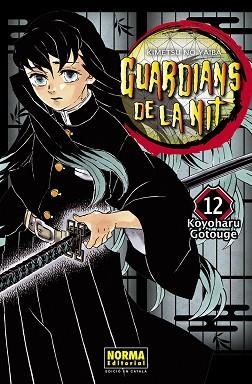 GUARDIANS DE LA NIT 12 | 9788467958584 | GOTOUGE, KOYOHARU | Llibreria L'Illa - Llibreria Online de Mollet - Comprar llibres online