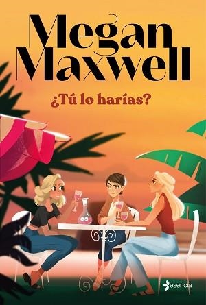 TÚ LO HARÍAS? | 9788408279181 | MAXWELL, MEGAN | Llibreria L'Illa - Llibreria Online de Mollet - Comprar llibres online