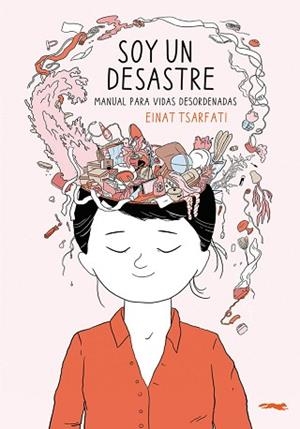 SOY UN DESASTRE | 9788412736533 | TSARFATI, EINAT | Llibreria L'Illa - Llibreria Online de Mollet - Comprar llibres online