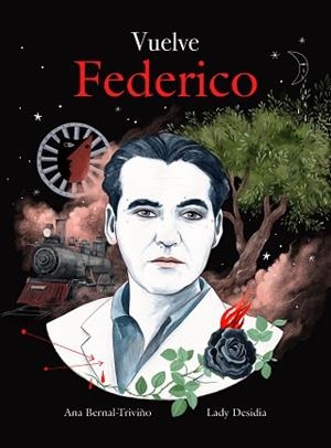 VUELVE FEDERICO | 9788419875013 | BERNAL-TRIVIÑO, ANA/DESIDIA, LADY | Llibreria L'Illa - Llibreria Online de Mollet - Comprar llibres online