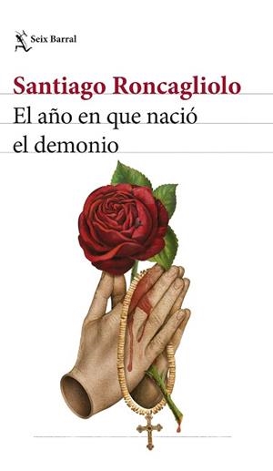 AÑO EN QUE NACIÓ EL DEMONIO, EL | 9788432242526 | RONCAGLIOLO, SANTIAGO | Llibreria L'Illa - Llibreria Online de Mollet - Comprar llibres online