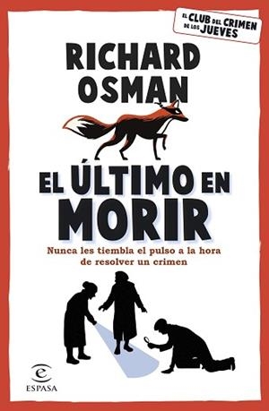ÚLTIMO EN MORIR, EL | 9788467071177 | OSMAN, RICHARD | Llibreria L'Illa - Llibreria Online de Mollet - Comprar llibres online