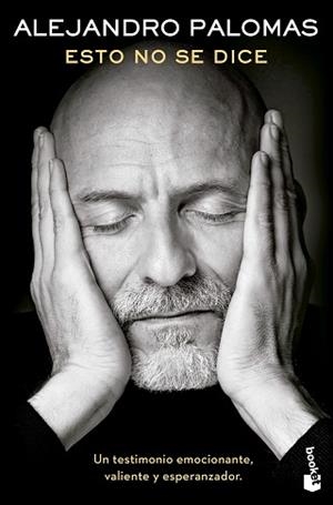 ESTO NO SE DICE | 9788423364176 | PALOMAS, ALEJANDRO | Llibreria L'Illa - Llibreria Online de Mollet - Comprar llibres online