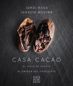 CASA CACAO. EDICIÓN TAPA BLANDA | 9788408277880 | ROCA, JORDI/MEDINA, IGNACIO | Llibreria L'Illa - Llibreria Online de Mollet - Comprar llibres online