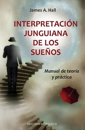 INTERPRETACIÓN JUNGUIANA DE LOS SUEÑOS | 9788491115458 | HALL, JAMES | Llibreria L'Illa - Llibreria Online de Mollet - Comprar llibres online