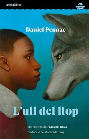 ULL DEL LLOP, L' | 9788419659385 | PENNAC, DANIEL | Llibreria L'Illa - Llibreria Online de Mollet - Comprar llibres online