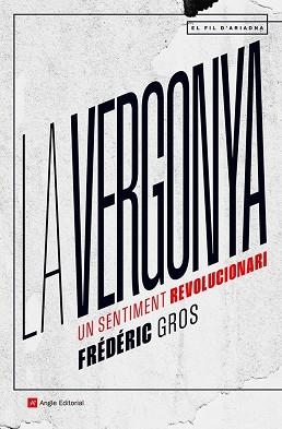 VERGONYA, LA | 9788419017819 | GROS, FRÉDÉRIC | Llibreria L'Illa - Llibreria Online de Mollet - Comprar llibres online