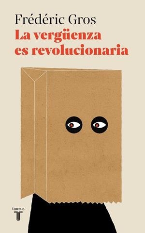 VERGÜENZA ES REVOLUCIONARIA, LA | 9788430626199 | GROS, FRÉDÉRIC | Llibreria L'Illa - Llibreria Online de Mollet - Comprar llibres online