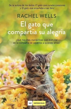 GATO QUE COMPARTÍA SU ALEGRÍA, EL | 9788419521590 | WELLS, RACHEL | Llibreria L'Illa - Llibreria Online de Mollet - Comprar llibres online