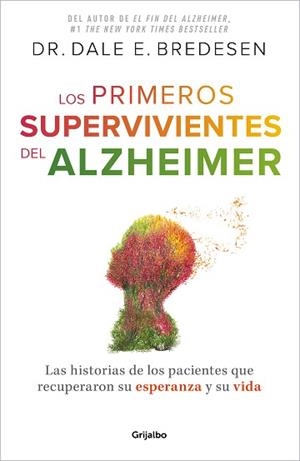 PRIMEROS SUPERVIVIENTES DEL ALZHÉIMER, LOS | 9788425364327 | BREDESEN, DALE E. | Llibreria L'Illa - Llibreria Online de Mollet - Comprar llibres online