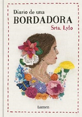 DIARIO DE UNA BORDADORA | 9788426425348 | SRTA. LYLO | Llibreria L'Illa - Llibreria Online de Mollet - Comprar llibres online