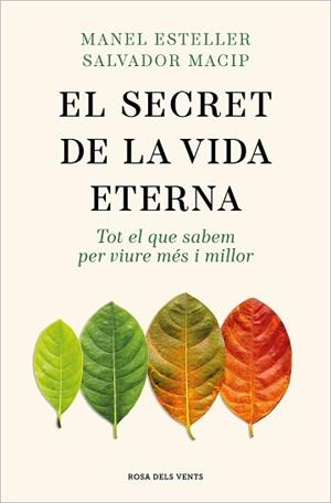 SECRET DE LA VIDA ETERNA, EL | 9788419259400 | ESTELLER, MANEL/MACIP, SALVADOR | Llibreria L'Illa - Llibreria Online de Mollet - Comprar llibres online