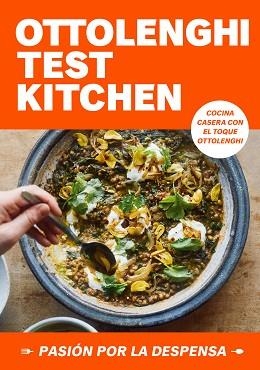 OTTOLENGHI TEST KITCHEN: PASIÓN POR LA DESPENSA | 9788418968778 | OTTOLENGHI, YOTAM/MURAD, NOOR | Llibreria L'Illa - Llibreria Online de Mollet - Comprar llibres online
