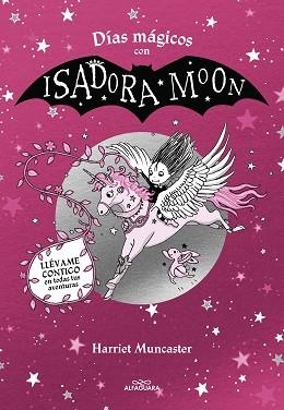 DÍAS MÁGICOS CON ISADORA MOON | 9788419507433 | MUNCASTER, HARRIET | Llibreria L'Illa - Llibreria Online de Mollet - Comprar llibres online