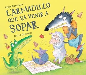 ARMADILLO QUE VA VENIR A SOPAR, L' | 9788448865955 | SMALLMAN, STEVE | Llibreria L'Illa - Llibreria Online de Mollet - Comprar llibres online