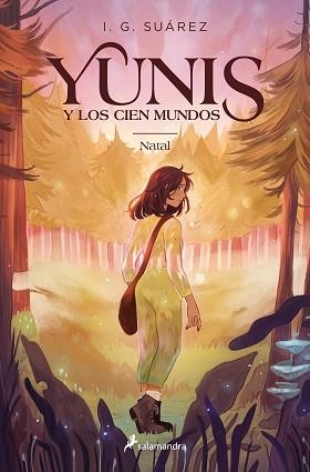 YUNIS Y LOS CIEN MUNDOS 1 - NATAL | 9788419275332 | SUÁREZ, I.G. | Llibreria L'Illa - Llibreria Online de Mollet - Comprar llibres online