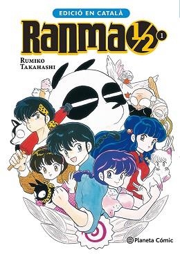 RANMA 1/2 Nº 01/19 (CATALÀ) | 9788411408479 | TAKAHASHI, RUMIKO | Llibreria L'Illa - Llibreria Online de Mollet - Comprar llibres online