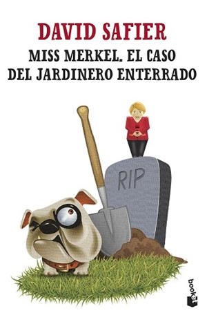 MISS MERKEL. EL CASO DEL JARDINERO ENTERRADO | 9788432242472 | SAFIER, DAVID | Llibreria L'Illa - Llibreria Online de Mollet - Comprar llibres online