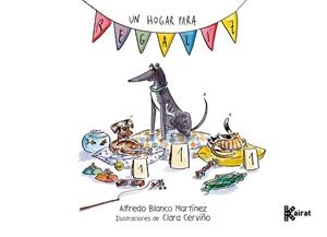 HOGAR PARA REGALIZ, UN | 9788412216394 | BLANCO, ALFREDO | Llibreria L'Illa - Llibreria Online de Mollet - Comprar llibres online
