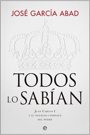 TODOS LO SABÍAN | 9788413846828 | GARCÍA ABAD, JOSÉ | Llibreria L'Illa - Llibreria Online de Mollet - Comprar llibres online