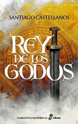 REY DE LOS GODOS | 9788435062701 | CASTELLANOS, SANTIAGO | Llibreria L'Illa - Llibreria Online de Mollet - Comprar llibres online