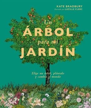ÁRBOL PARA MI JARDÍN, UN | 9788419043252 | BRADBURY, KATE