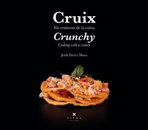 CRUIX  / CRUNCHY | 9788419474162 | PARÉS I MOZO, JORDI | Llibreria L'Illa - Llibreria Online de Mollet - Comprar llibres online