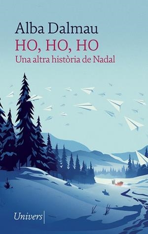 HO HO HO | 9788418375910 | DALMAU, ALBA | Llibreria L'Illa - Llibreria Online de Mollet - Comprar llibres online