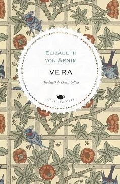 VERA | 9788419474353 | VON ARNIM, ELIZABETH | Llibreria L'Illa - Llibreria Online de Mollet - Comprar llibres online