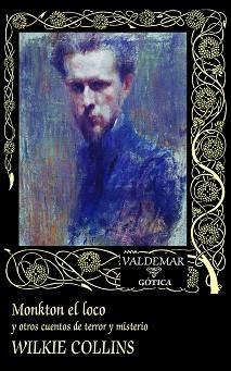 MONKTON EL LOCO | 9788477029458 | COLLINS, WILKIE | Llibreria L'Illa - Llibreria Online de Mollet - Comprar llibres online