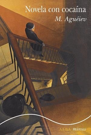 NOVELA CON COCAÍNA | 9788490659915 | AGUÉIEV, M. | Llibreria L'Illa - Llibreria Online de Mollet - Comprar llibres online