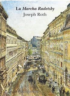 MARCHA RADETZKY, LA | 9788490656389 | ROTH, JOSEPH | Llibreria L'Illa - Llibreria Online de Mollet - Comprar llibres online