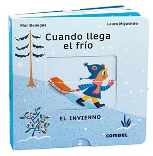 CUANDO LLEGA EL FRÍO. EL INVIERNO | 9788411580106 | BENEGAS ORTIZ, MARÍA DEL MAR | Llibreria L'Illa - Llibreria Online de Mollet - Comprar llibres online