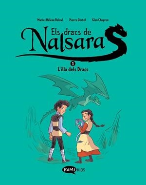 DRACS DE NALSARA 1  L'ILLA DELS DRACS, ELS | 9788419183415 | DELVAL, MARIE-HÉLÈNE/OERTEL, PIERRE | Llibreria L'Illa - Llibreria Online de Mollet - Comprar llibres online