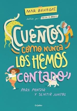 CUENTOS COMO NUNCA LOS HEMOS CONTADO | 9788425363184 | BENEGAS, MAR | Llibreria L'Illa - Llibreria Online de Mollet - Comprar llibres online