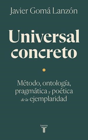 UNIVERSAL CONCRETO | 9788430626212 | GOMÁ LANZÓN, JAVIER | Llibreria L'Illa - Llibreria Online de Mollet - Comprar llibres online