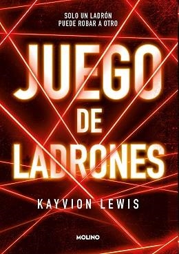 JUEGO DE LADRONES | 9788427238114 | LEWIS, KAYVION | Llibreria L'Illa - Llibreria Online de Mollet - Comprar llibres online