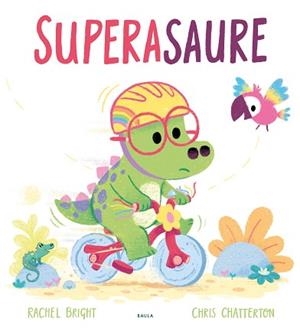 SUPERASAURE | 9788447950805 | BRIGHT, RACHEL | Llibreria L'Illa - Llibreria Online de Mollet - Comprar llibres online