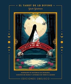 TAROT DE LO DIVINO + CARTAS | 9788411720298 | YOSHITANI, YOSHI | Llibreria L'Illa - Llibreria Online de Mollet - Comprar llibres online