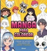 MANGA PARA COLOREAR | 9788411540452 | SIN DEFINIR, AUTORES | Llibreria L'Illa - Llibreria Online de Mollet - Comprar llibres online