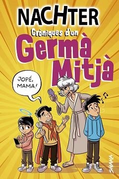 CRÒNIQUES D'UN GERMÀ MITJÀ | 9788418456138 | NACHTER | Llibreria L'Illa - Llibreria Online de Mollet - Comprar llibres online