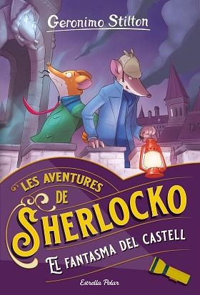 FANTASMA DEL CASTELL, EL | 9788413896304 | STILTON, GERONIMO | Llibreria L'Illa - Llibreria Online de Mollet - Comprar llibres online